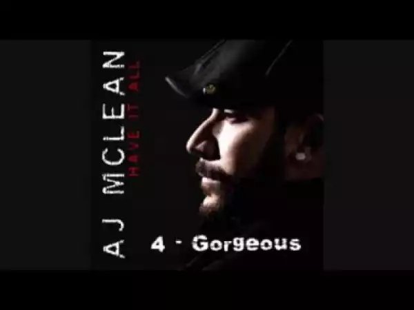 AJ Mclean - Gorgeous